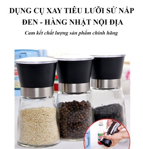 Dụng cụ xay tiêu lưỡi sứ nắp đen - hàng nhật nội địa